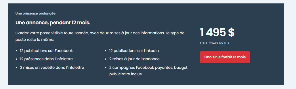 Forfait 12 mois à 1 495 $ avant taxes, avec visibilité prolongée.